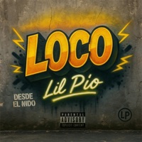 LOCO - Single - Lil Pio