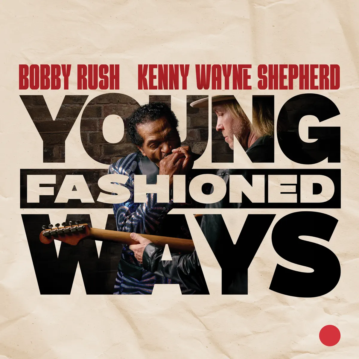 Kenny Wayne Shepherd & Bobby Rush - Young Fashioned Ways (2025) [iTunes Plus AAC M4A]-新房子