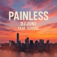 PAINLESS (feat. Dj June) - Single - GodVic