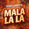 mala la la