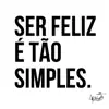 Aragão - Ser Feliz é Tão Simples