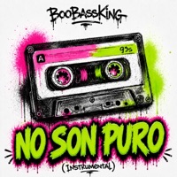 No Son Puro (Instrumental) - Single - Boobassking