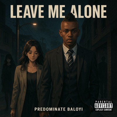 Leave Me Alone - Single