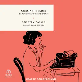 Constant Reader : The New Yorker Columns 1927-28