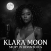 Story in Eleven Songs - Klara Moon new Single