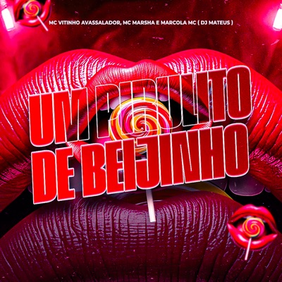 Um Pirulito de Beijinho (feat. MC Marsha) - Single