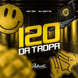 120 da Tropa (feat. MC GW)