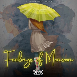 Feelings of Monsoon