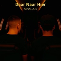 Daar Naar Hier (feat. J.A.E.) - Single - PAY