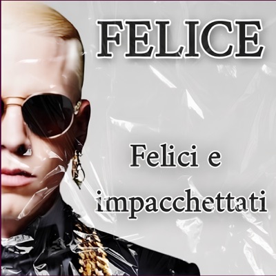 Felici e impacchettati - Single