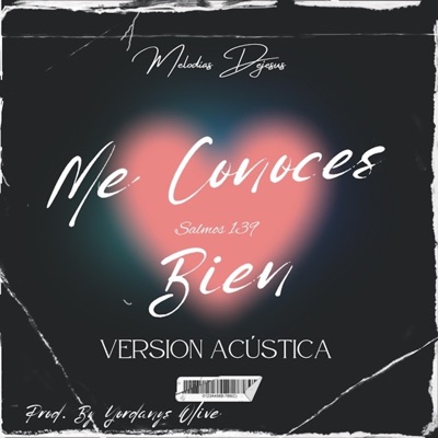Me Conoces Bien (Versión Acústica) - Single