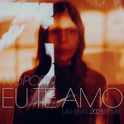 Eu Te Amo (2025 Remix) - Single