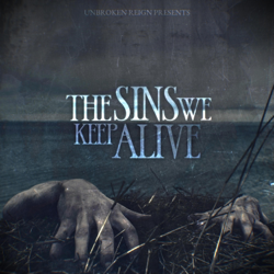 The Sins We Keep Alive - Unbroken Reign Cover Art