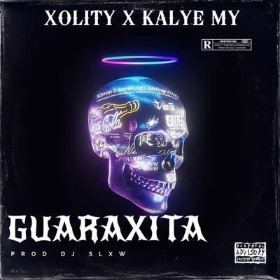 GUARAXITA (feat. Dj Slxw & Kalye MY) - Single