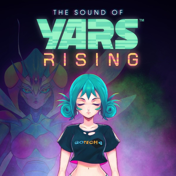 The Sound of Yars Rising(Official Game Soundtrack)