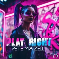 Play Right - Single - Pete Mazell