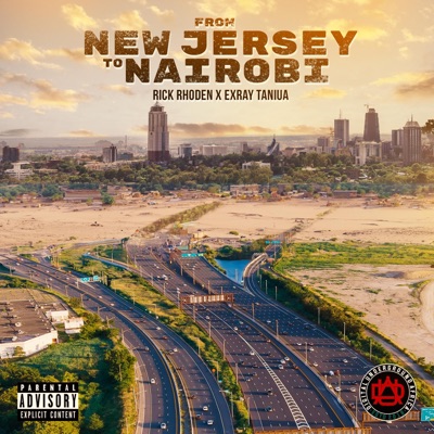 From New Jersey to Nairobi (feat. Exray Taniua) - Single