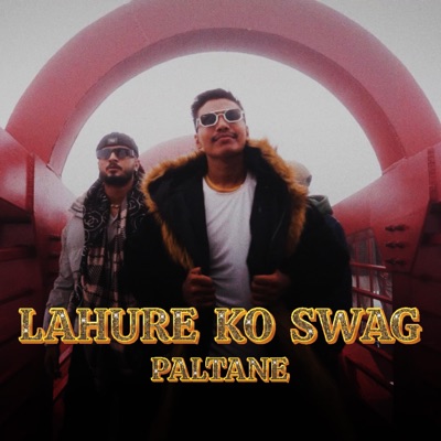 Lahure Ko Swag - Single