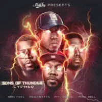 Sons of Thunder Cypher (feat. Phil Derihl, Mike Bell & Megawatts) [Sons of Thunder Cypher] — Kris Noel