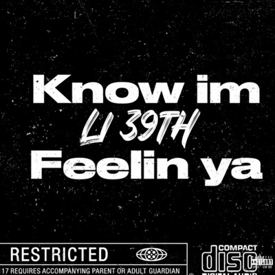 Know im feelin ya (feat. 205Trayy) - Single