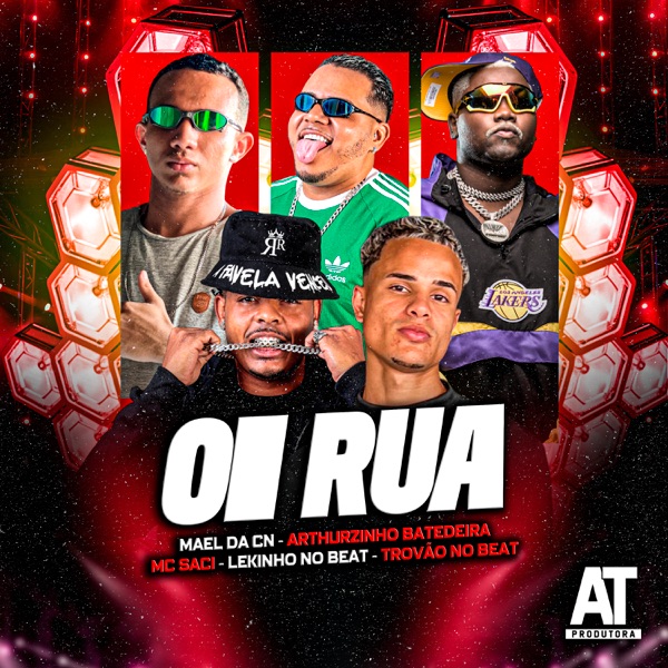 Oi Rua (feat. Mael da CN & MC Saci)