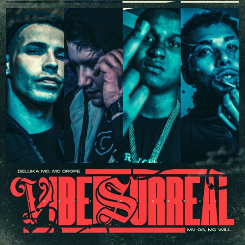 Vibe Surreal (feat. DJ Glenner, MC Will, Mv Og & Deluka MC) - Single