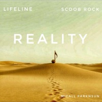 REALITY - Single - Scoob Rock, Lifeline & Micall Parknsun