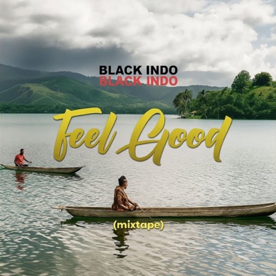 Feel Good (Mixtape) - Single