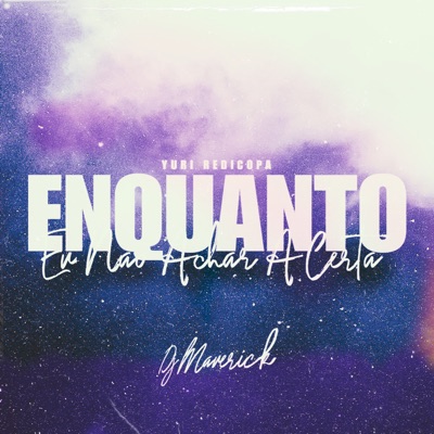 Enquanto Eu Não Achar a Certa (Remix) - Single