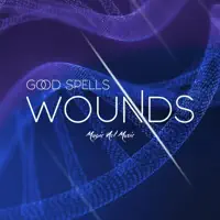 Wounds — Good Spells
