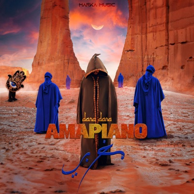 DanaDana AMAPIANO MAGHREB - Single