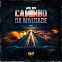 Caminho da Maldade - Single - GS MC & DJ HB