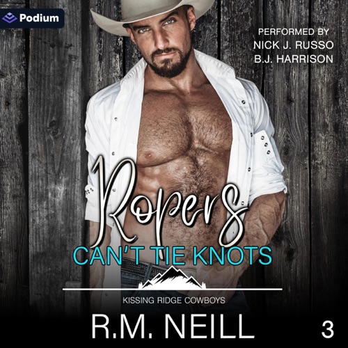 Ropers Can't Tie Knots: Kissing Ridge Cowboys, Book 3 (Unabridged) cover
