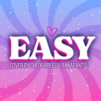 Easy (feat. Annapantsu) - Single - Chloe Breez