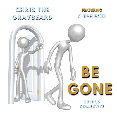 Be Gone (feat. C-Reflects) - Single