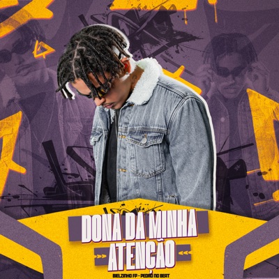 Dona da Minha Atenção - Single