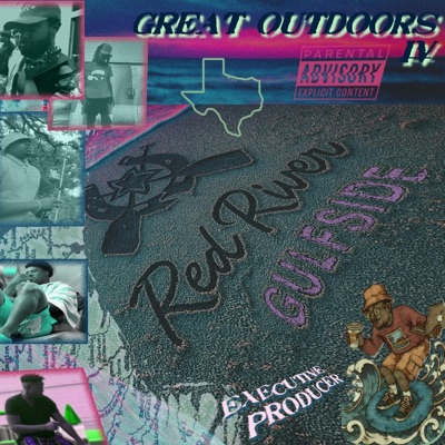 Great Outdoors IV : GULFSIDE! (feat. Riah Fayette)
