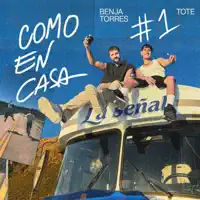 La Señal | Como En Casa #1 — BENJA TORRES