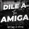 Dile a Tu Amiga - Single