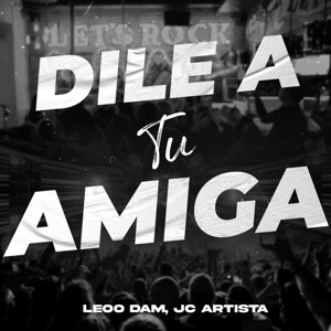 Dile a Tu Amiga