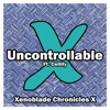 Uncontrollable (From "Xenoblade Chronicles X") [Cover Version] - Single