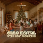 Esse Natal Vai Ser Demais (feat. Mauren Fernandes & Juninho Fernandes) - Single