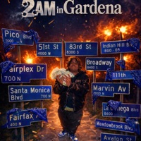 2am in gardena - Single - T real