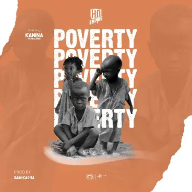 Poverty (feat. Kanina Kandalama)