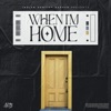 When I'm Home - Single