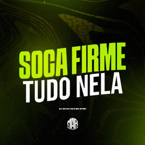Soca Firme Tudo Nela