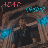 Kimsiniz - Single - Azad