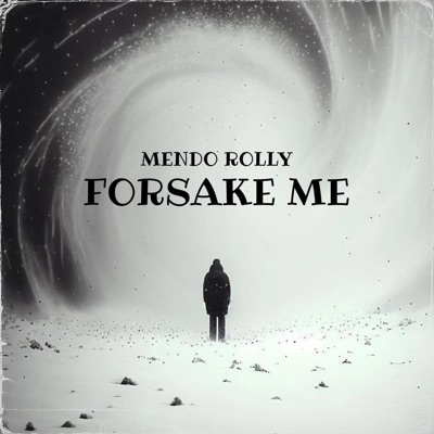 Forsake Me - Single
