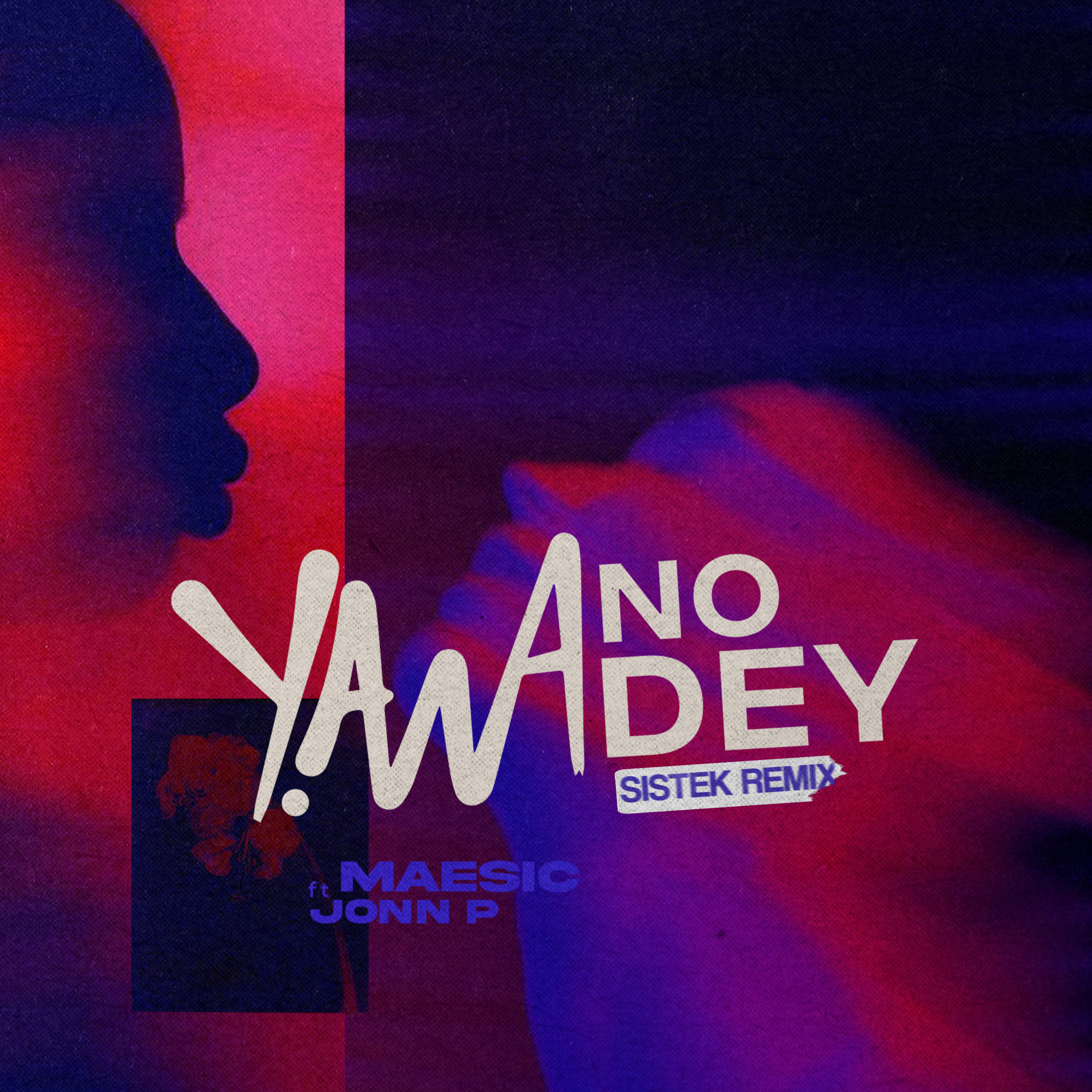 Yawa No Dey (Sistek Remix) - Single