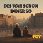 Des war schon immer so